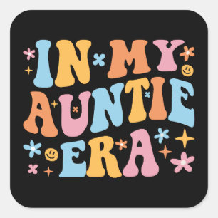 In My Auntie Era I Square Sticker