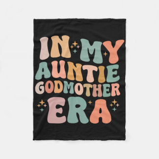 In My Auntie Godmother Era Announcement For Mother Fleece Blanket