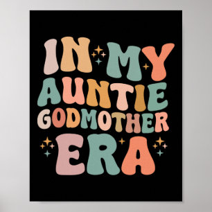 In My Auntie Godmother Era Announcement For Mother Poster