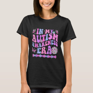 In My Autism Awareness Era Retro Disco In April We T-Shirt