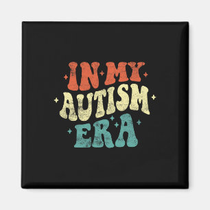 In My Autism Era Funny Autism Awareness Retro Vint Magnet