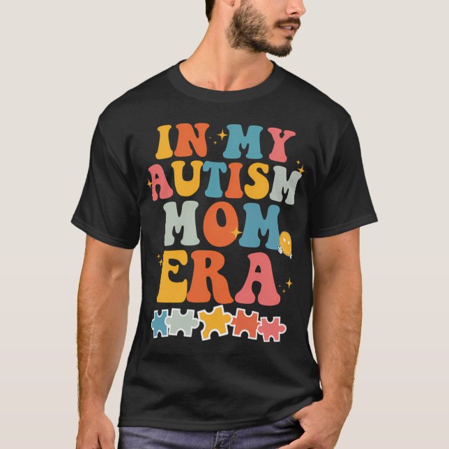 In My Autism Mum Era Neurodiversity Retro Groovy T-Shirt (Front)