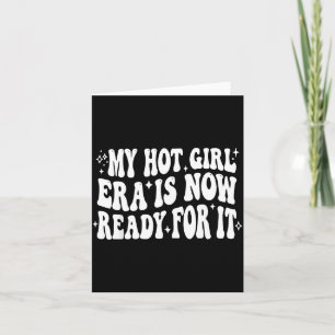 in My Baddie Era - Funny Queen Diva Card