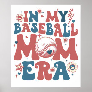 in my baseball mom era 2.png poster
