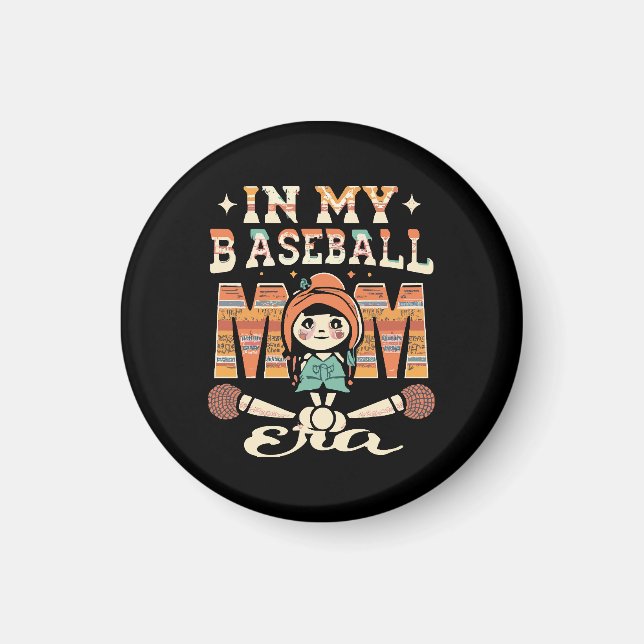 In My Baseball Mum Era Magnet (Front)