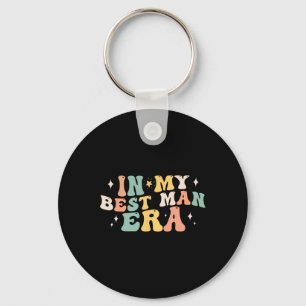 In My Best Man Era Groom Wedding Bachelor Party Gr Key Ring