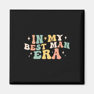 In My Best Man Era Groom Wedding Bachelor Party Gr Magnet