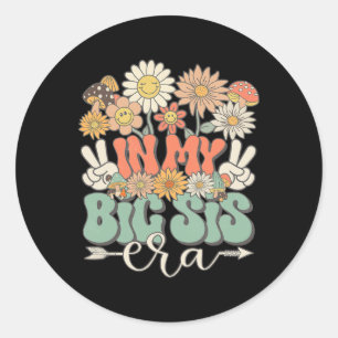 In My Big Sis Era Floral Hippie Groovy Retro Daisy Classic Round Sticker
