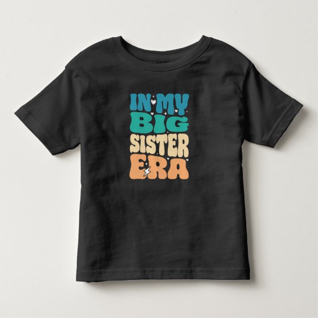 In My Big Sister era, Pregnancy Announcement Gift Toddler T-Shirt (Front)