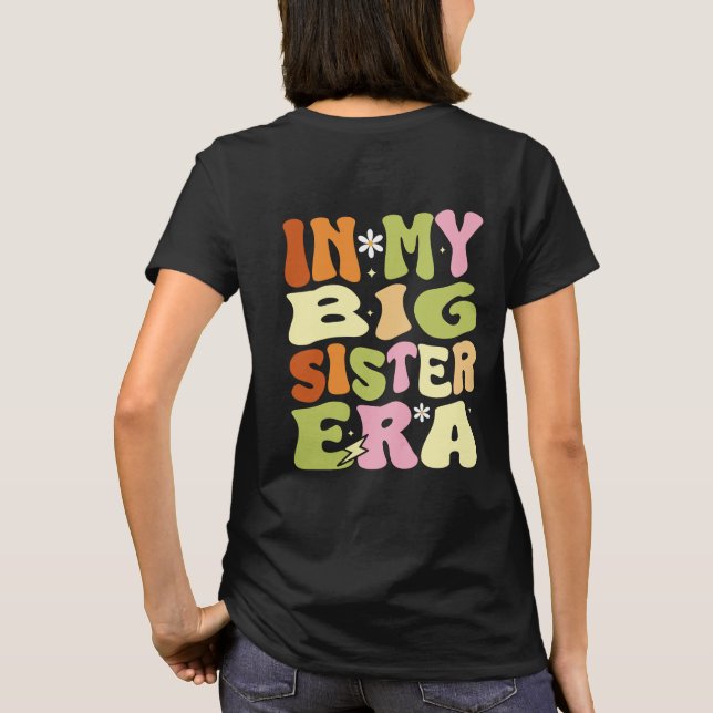 In My Big Sister era, Pregnancy Announcement T-Shirt (Back)