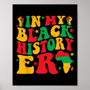 In My Black History Era Retro Black History Month Poster