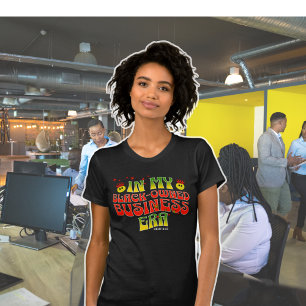IN MY BLACK-OWNED BUSINESS ERA Entrepreneur T-Shirt