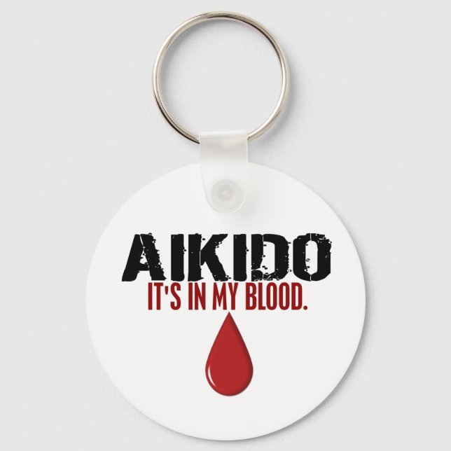 In My Blood AIKIDO Key Ring (Front)