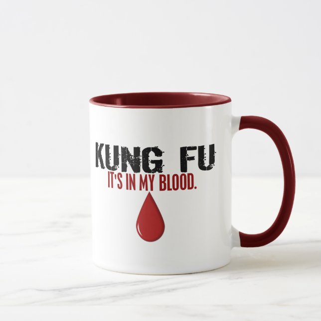 In My Blood KUNG FU Mug (Right)