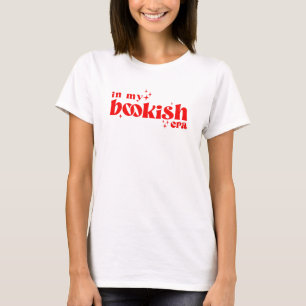 In my bookish era - Bookworm, booktok, book lover T-Shirt