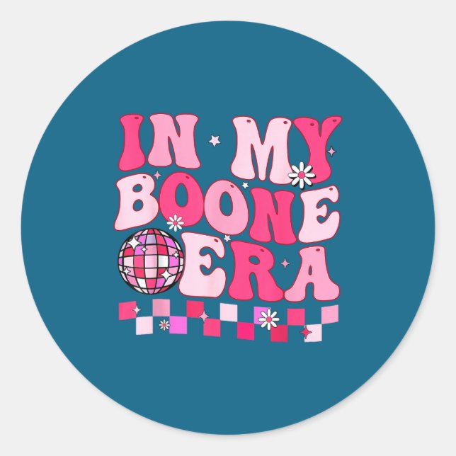 In My Boone Era Shirt Funny Boone First Name Men W Classic Round Sticker (Front)