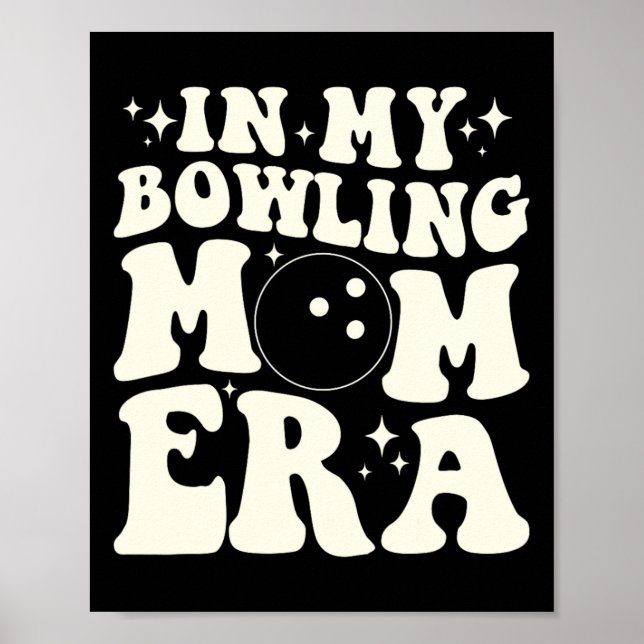 In My Bowling Mum Era  Poster (Front)