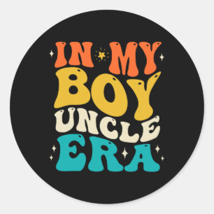 In My Boy Uncle Era Best Uncle Gifts From Nephew F Classic Round Sticker