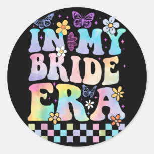 In My Bride Era Groovy Bachelorette Wedding Party  Classic Round Sticker