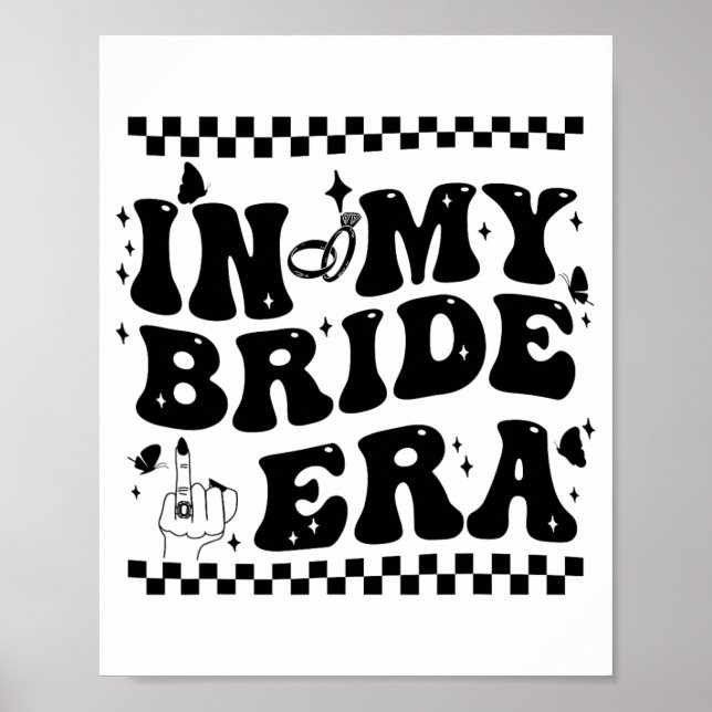 In My Bride Era Groovy Bride Bachelorette Party Br Poster (Front)