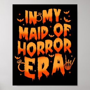 In My Bridesmaid Era Spooky Bachelorette Bridesmai Poster