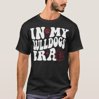 In My Bulldogs Era For Red Bulldog Mascot Sports F T-Shirt