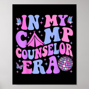 In My Camp Counsellor Era Groovy Summer Camp Couns Poster