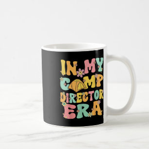 In My Camp Director Era Groovy Retro Summer Camp D Coffee Mug