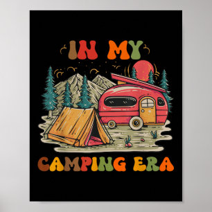 In My Camping Era Retro Groovy Funny Camping (on B Poster