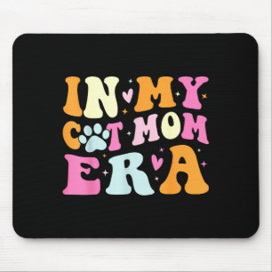 In my cat mum era cute cat mum mouse pad