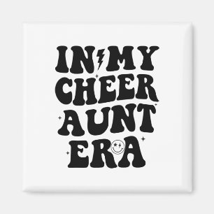 In My Cheer Aunt Era Cheerleading Girls Teens Groo Magnet