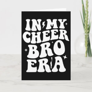 In My Cheer Bro Era Cheerleading Sports Cheerleade Card