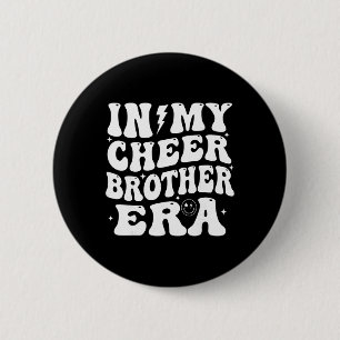 In My Cheer Brother Era Cheerleading Sports Cheerl 6 Cm Round Badge