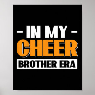In My Cheer Brother Era Poster