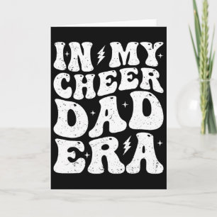 In My Cheer Dad Era Cheerleading Cheerleader Dad Card