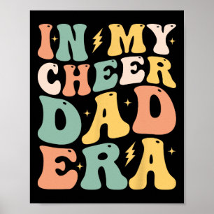 In My Cheer Dad Era Cheerleading Cheerleader Dad _ Poster