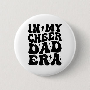 In My Cheer Dad Era Cheerleading Footbyll Cheerlea 6 Cm Round Badge