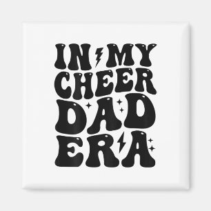 In My Cheer Dad Era Cheerleading Footbyll Cheerlea Magnet