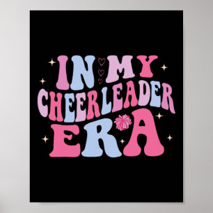 In My Cheer Leader Era Cheerleading Groovy Footbal Poster