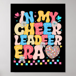In My Cheer Leader Era Youth Cheerleader Cheerlead Poster