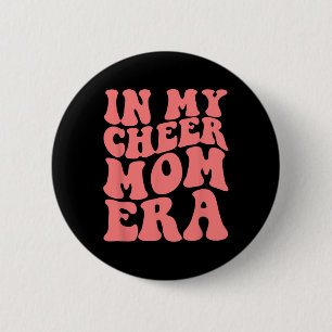 In My Cheer Mum Era _5 6 Cm Round Badge
