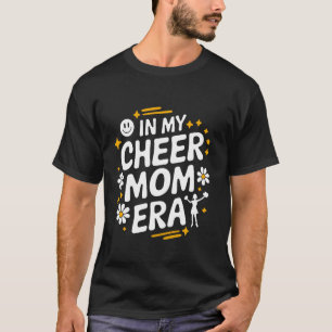 In My Cheer Mum Era Funny Retro Groovy Cheerleadin T-Shirt