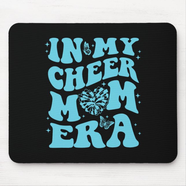 In My Cheer Mum Era  Mouse Pad (Front)