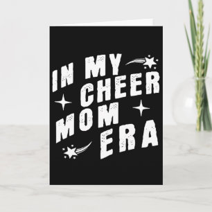 In My Cheer Mum Era Proud Cheerleading Parent Card
