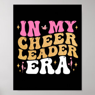 In My Cheerleader Era Cheerleading Outfit Teen Gir Poster