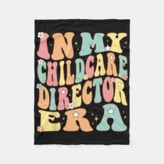 In My Childcare Director Era Groovy Administrator  Fleece Blanket