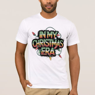 IN MY CHRISTMAS ERA - Cute Festive Holiday T-Shirt
