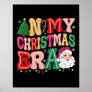 In My Christmas Era Cute Groovy Christmas Holiday Poster