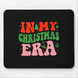 In My Christmas Era Cute Xmas Holiday Family Chris Mouse Pad