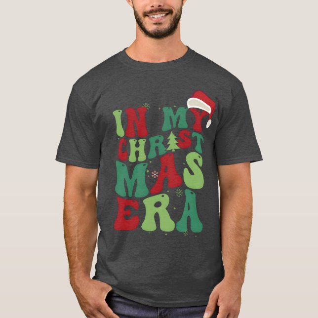 In My Christmas Era Family Matching Merry Christma T-Shirt (Front)